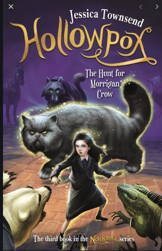 Jessica Townsend: Hollowpox the hunt for Morrigan crow (2020, Hachette)