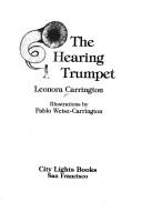 Leonora Carrington: The hearing trumpet (1985, City Lights Books)