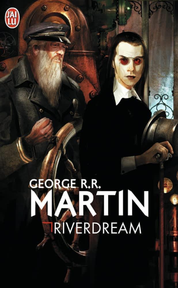 George R.R. Martin: Riverdream (French language, J'ai Lu)