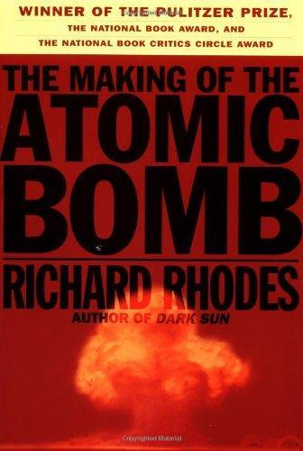 Richard Rhodes: The Making of the Atomic Bomb (1995)