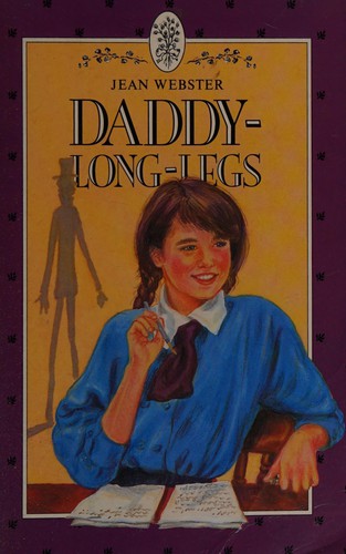 Jean Webster: Daddy-Long-Legs. (1988, Angus& Robertson)