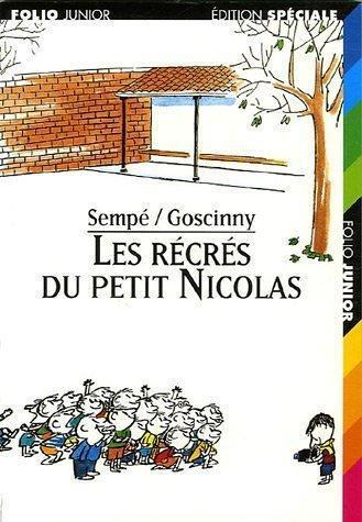 René Goscinny: Les Récrés du Petit Nicolas (Le petit Nicolas, #2) (French language, 2002)