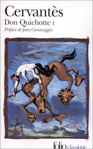 Miguel de Cervantes Saavedra: L'ingénieux hidalgo Don Quichotte de la Manche Tome 1 (French language, 1988)