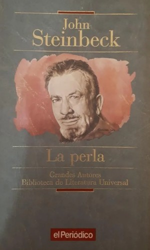 John Steinbeck, John Steinbeck: La perla (Paperback, Spanish language, 1993, Primera Plana)