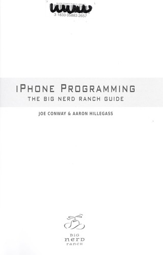 Joe Conway: iPhone programming (2010, Big Nerd Ranch, Distributed by Pearson Technology Group)