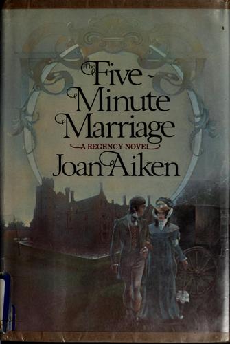 Joan Aiken: The five-minute marriage (1978, Doubleday)