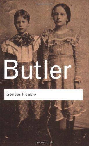 Judith Butler: Gender Trouble (2006)