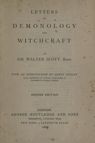 Sir Walter Scott: Letters on demonology and witchcraft (1887, G. Routledge and sons)