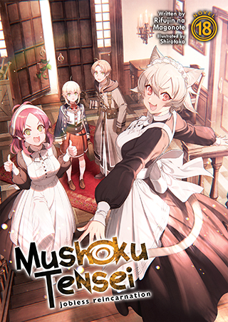 Rifujin na Magonote: Mushoku Tensei: Jobless Reincarnation Volume 18 (2022, Seven Seas Entertainment)