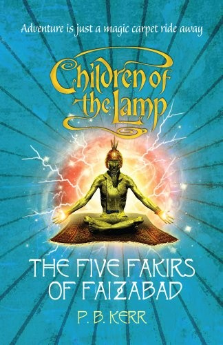 Philip Kerr: The Five Fakirs of Faizabad (Paperback, 2011, Scholastic)