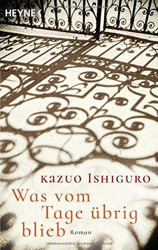 Kazuo Ishiguro: Was vom Tage übrig blieb (German language)