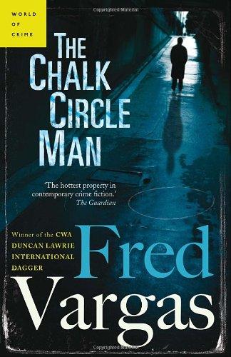 Fred Vargas: The Chalk Circle Man (Paperback, 2010, Vintage Canada)