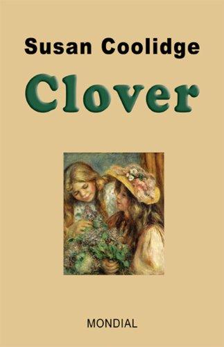 Susan Coolidge: Clover (Paperback, 2005, Mondial)