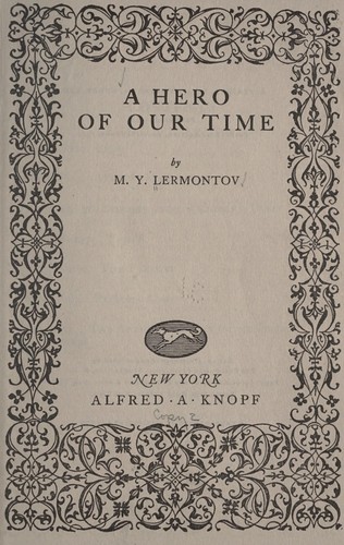 Михаил Юрьевич Лермонтов: A hero of our time (1924, A.A. Knopf)