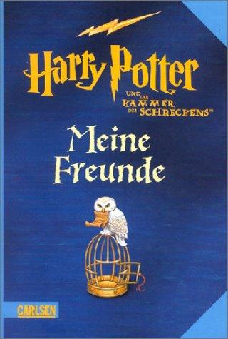 J. K. Rowling: Harry Potter 2 und die Kammer des Schreckens. Meine Freunde. Ausgabe Illustration. (Hardcover, German language, 2002, Carlsen)