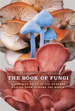 Roberts, Peter: The book of fungi (Hardcover, 2011, The University of Chicago Press)
