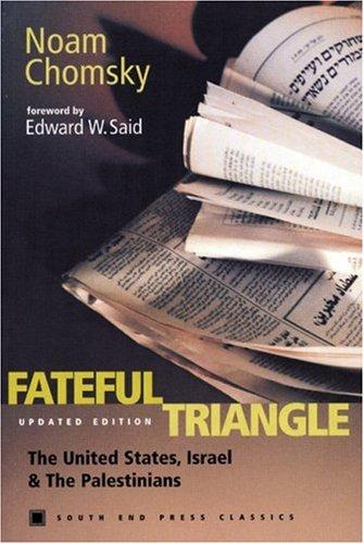 Noam Chomsky: Fateful Triangle (Paperback, 1999, South End Press)