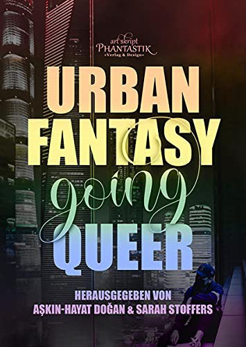 Urban Fantasy going Queer (Paperback)