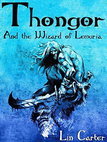Thongor and The Wizard of Lemuria (1969, Berkley Medallion)