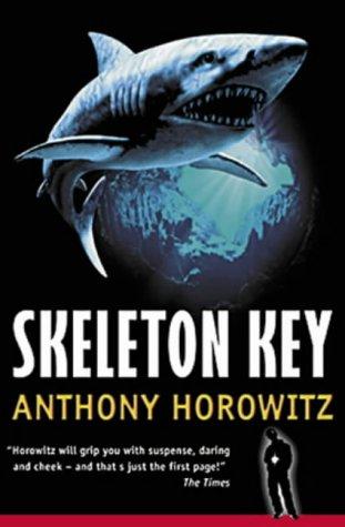 Anthony Horowitz: Skeleton Key (Alex Rider) (Paperback, 2002, Walker Books Ltd)