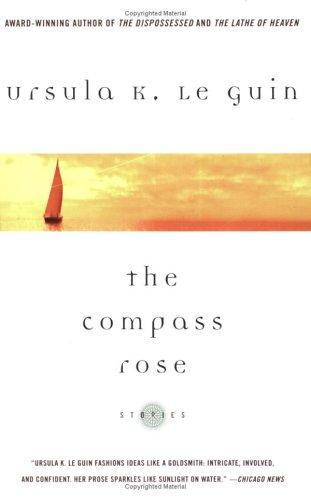 Ursula K. Le Guin: The  compass rose (2005, Perennial)