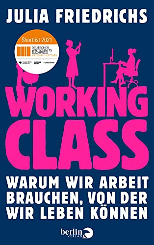 Working Class (Hardcover, Deutsch language, 2021, Berlin Verlag)