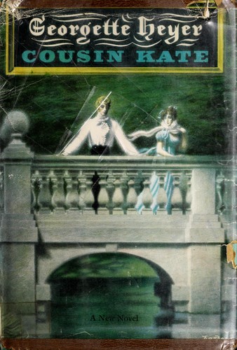 Georgette Heyer: Cousin Kate. (1969, E. P. Dutton)