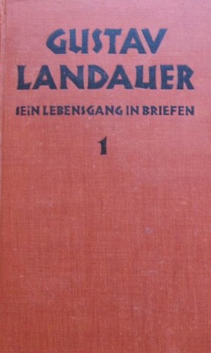 Gustav Landauer: Gustav Landauer (Hardcover, German language, 1929, Rütten & Loening)