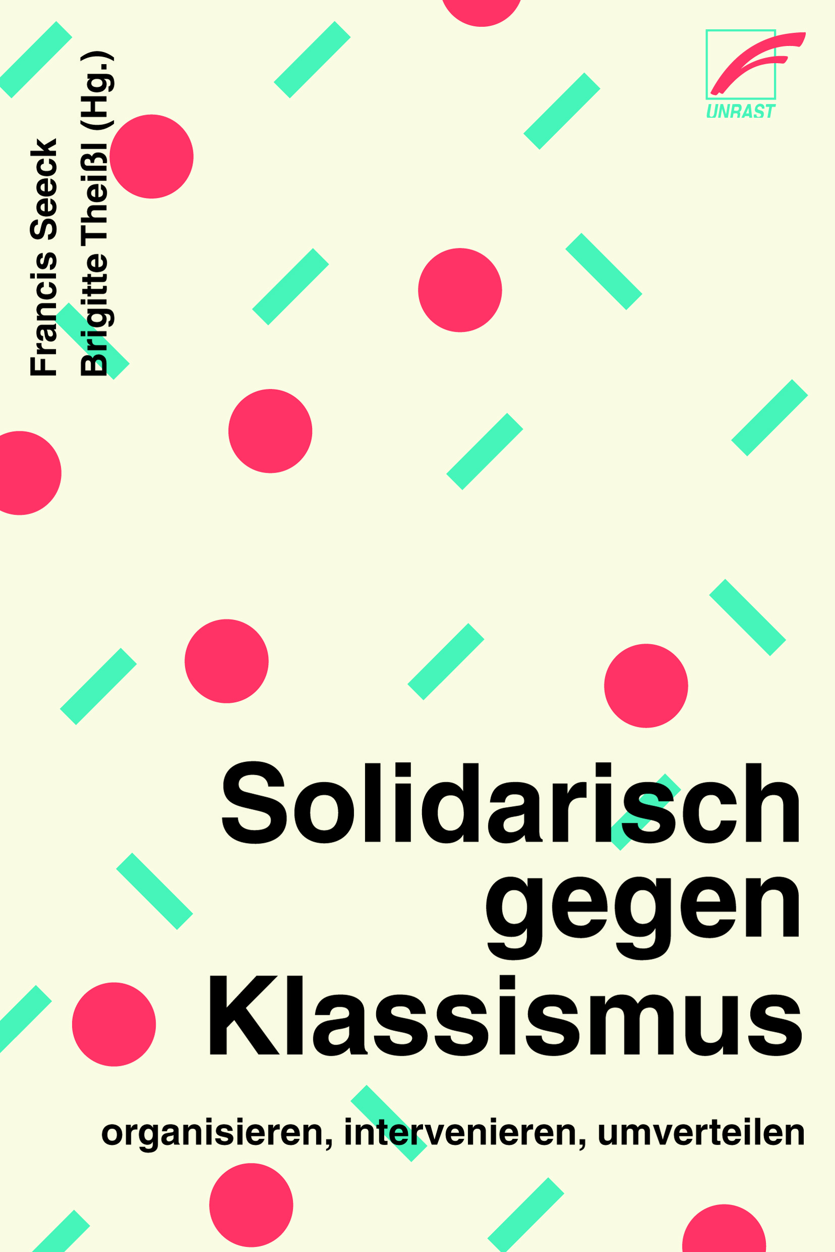 Brigitte Theißl, Francis Seeck: Solidarisch gegen Klassismus (EBook, German language, 2020, Unrast)