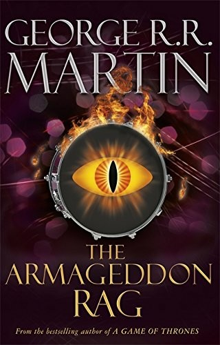 George R. R. Martin: Armageddon Rag (Paperback, 2004, Gollancz)