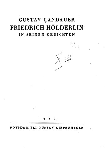 Gustav Landauer: Friedrich Hölderlin in seinen Gedichten (1922, G. Kiepenheuer)