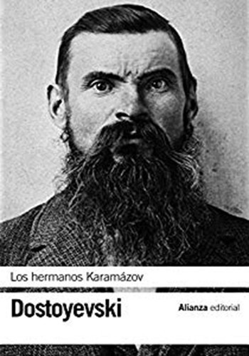 Fyodor Dostoevsky: Los hermanos Karamázov (Paperback, Spanish language, 2018, Alianza Editorial)