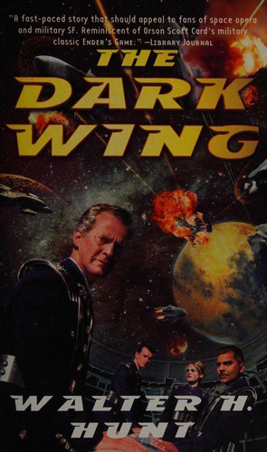Walter H. Hunt: The dark wing (2002, Tor)