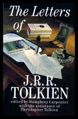 J.R.R. Tolkien: The Letters (1990, HARPERCOLLINS PUBLISHERS LTD)