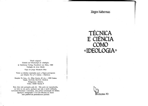 Jürgen Habermas: Te cnica e cie ncia como "ideologia" (Portuguese language, 2006, Edic ʹo es 70)