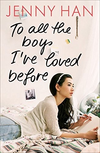 Jenny Han: To All the Boys Ive Loved (2022, Simon & Schuster)