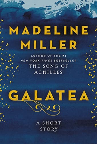 Madeline Miller: Galatea (EBook, 2013, HarperCollins Publishers)