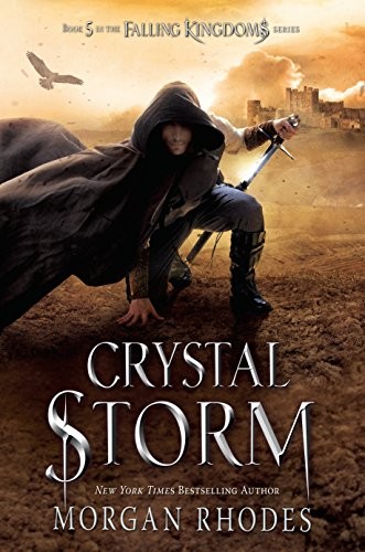 Morgan Rhodes: Crystal Storm: A Falling Kingdoms Novel (2017, Razorbill)