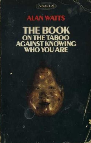 Alan Wilson Watts: The Book (1973, Little, Brown Book Group Limited)