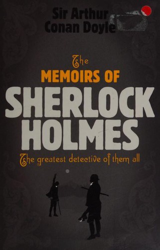 Arthur Conan Doyle: Memoirs of Sherlock Holmes (Paperback, 2006, Headline Review)