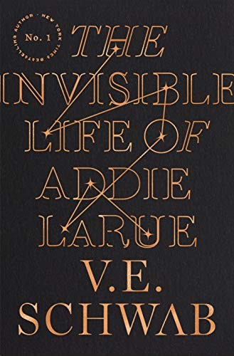 V. E. Schwab: The Invisible Life of Addie LaRue (Hardcover, 2020, Tor Books)