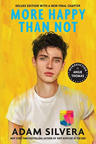 Adam Silvera, Angie Thomas: More Happy Than Not (Deluxe Edition) (Paperback, 2020, Soho Press, Incorporated)