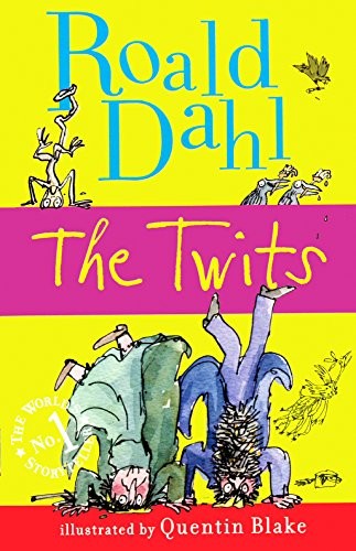 Roald Dahl, Quentin Blake: The Twits (2007, Turtleback Books, Brand: Turtleback)