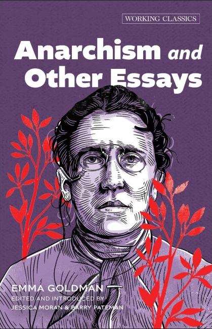 Emma Goldman, Barry Pateman, Hippolyte Havel, Jessica Moran: Anarchism and Other Essays (Paperback, 2025, AK Press)