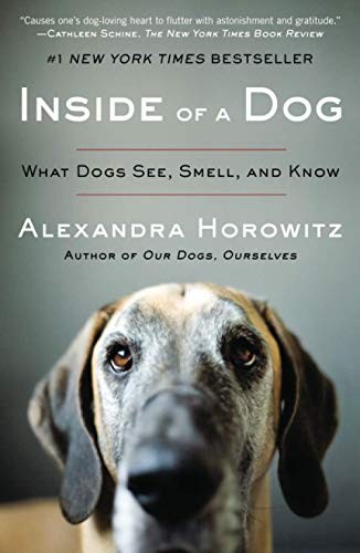 Alexandra Horowitz: Inside of a dog (2009, Thorndike Press)