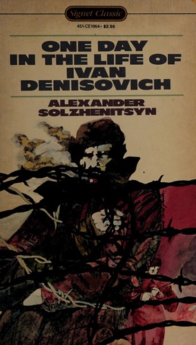 Aleksandr Solzhenitsyn: One Day in the Life of Ivan Denisovich (1963, Signet Classics)