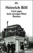 Heinrich Böll: Und Sagte Kein Einziges Wort (Paperback, German language, 1999, Deutscher Taschenbuch Verlag GmbH & Co.)