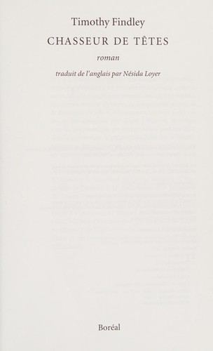 Timothy Findley: Chasseur de t^etes (French language, 1996, Boréal)
