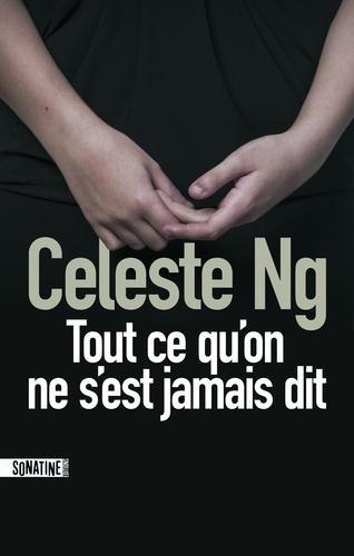 Celeste Ng: Tout ce qu'on ne s'est jamais dit (French language, 2016)