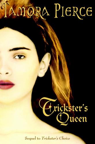 Tamora Pierce: Trickster's Queen (EBook, 2004, Random House Children's Books)